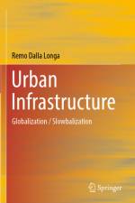 Urban Infrastructure af Remo Dalla Longa