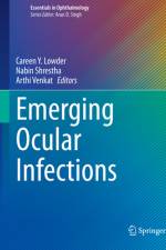 Emerging Ocular Infections af Careen Y Lowder