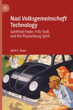 Nazi Volksgemeinschaft Technology af John C Guse