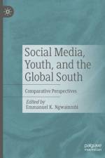 Social Media, Youth, and the Global South af Emmanuel K Ngwainmbi