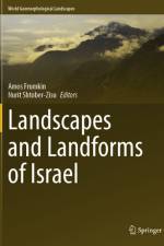 Landscapes and Landforms of Israel af Amos Frumkin