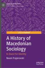 A History of Macedonian Sociology af Naum Trajanovski