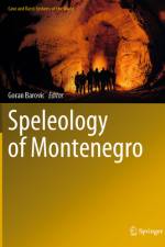 Speleology of Montenegro af Goran Barovic