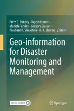 Geo-Information for Disaster Monitoring and Management af Prem C Pandey