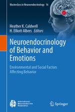 Neuroendocrinology of Behavior and Emotions af Heather K Caldwell