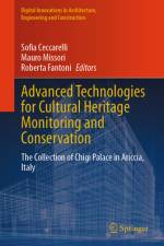 Advanced Technologies for Cultural Heritage Monitoring and Conservation af Sofia Ceccarelli