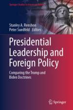Presidential Leadership and Foreign Policy af Stanley A Renshon