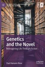 Genetics and the Novel af Paul Hamann-Rose