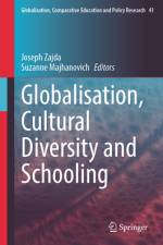 Globalisation, Cultural Diversity and Schooling af Joseph Zajda