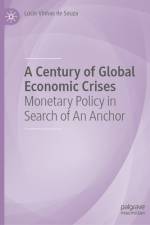 A Century of Global Economic Crises af LÃºcio Vinhas de Souza