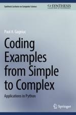 Coding Examples from Simple to Complex af Paul A Gagniuc