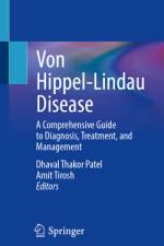 Von Hippel-Lindau Disease af Dhaval Thakor Patel