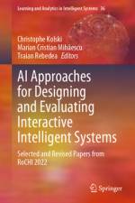 AI Approaches for Designing and Evaluating Interactive Intelligent Systems af Christophe Kolski