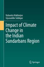 Impact of Climate Change in the Indian Sundarbans Region af Nabanita Mukherjee