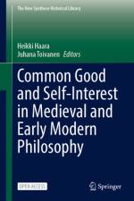 Common Good and Self-Interest in Medieval and Early Modern Philosophy af Heikki Haara