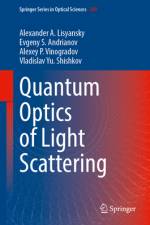 Quantum Optics of Light Scattering af Alexander A Lisyansky