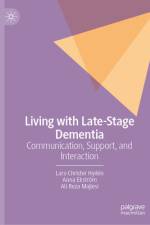 Living with Late-Stage Dementia af Lars-Christer HydÃ©n