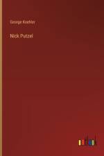 Nick Putzel af George Koehler