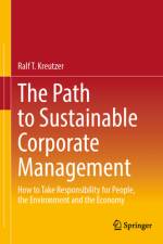 The Path to Sustainable Corporate Management af Ralf T Kreutzer