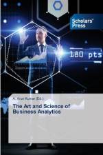 The Art and Science of Business Analytics af A. Arun Kumar