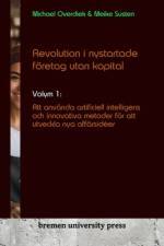 Revolution i nystartade företag utan kapital af Michael Overdiek