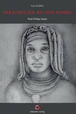Verschollen bei den Himba af Rudi-Philipp Opper
