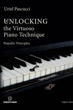 Unlocking the Virtuoso Piano Technique af Uriel Pascucci