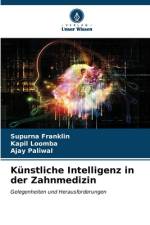 Künstliche Intelligenz in der Zahnmedizin af Supurna Franklin
