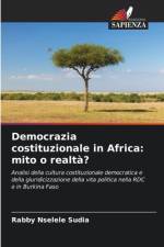 Democrazia costituzionale in Africa: mito o realtà? af Rabby Nselele Sudia