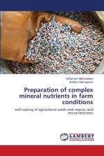 Preparation of complex mineral nutrients in farm conditions af Adhamjon Mamadaliev