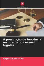 A presunção de inocência no direito processual togolês af Djignefa Komla Yao