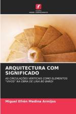ARQUITECTURA COM SIGNIFICADO af Miguel Efrén Medina Armijos