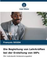Die Begleitung von Lehrkräften bei der Erstellung von IAPs af François Segda