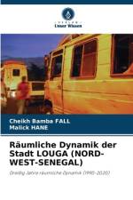Räumliche Dynamik der Stadt LOUGA (NORD-WEST-SENEGAL) af Cheikh Bamba Fall