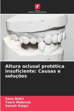 Altura oclusal protética insuficiente: Causas e soluções af Sana Bekri