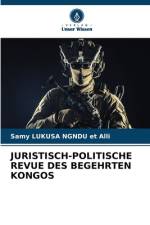 JURISTISCH-POLITISCHE REVUE DES BEGEHRTEN KONGOS af Samy LUKUSA NGNDU et Alli