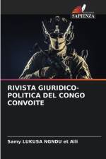 RIVISTA GIURIDICO-POLITICA DEL CONGO CONVOITE af Samy LUKUSA NGNDU et Alli