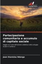 Partecipazione comunitaria e accumulo di capitale sociale af Jean Stanislas Ndongo