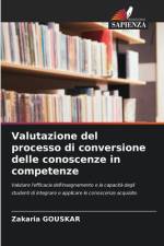Valutazione del processo di conversione delle conoscenze in competenze af Zakaria Gouskar