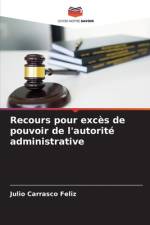 Recours pour excès de pouvoir de l'autorité administrative af Julio Carrasco Feliz