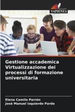 Gestione accademica Virtualizzazione dei processi di formazione universitaria af Elena Camilo Parrón