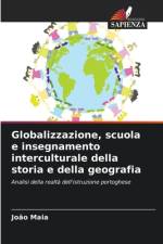 Globalizzazione, scuola e insegnamento interculturale della storia e della geografia af João Maia