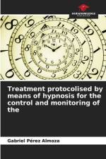 Treatment protocolised by means of hypnosis for the control and monitoring of the af Gabriel Pérez Almoza
