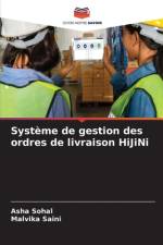 Système de gestion des ordres de livraison HiJiNi af Asha Sohal