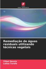 Remediação de águas residuais utilizando técnicas vegetais af Yilkal Dessie
