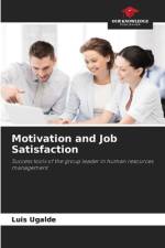 Motivation and Job Satisfaction af Luis Ugalde