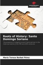 Roots of History: Santo Domingo Soriano af María Teresa Barbat Pérez