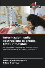 Informazioni sulla costruzione di protesi totali rimovibili af Dilnoza Bobamuratova