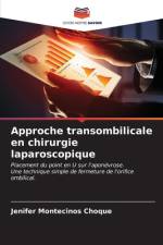 Approche transombilicale en chirurgie laparoscopique af Jenifer Montecinos Choque