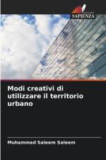 Modi creativi di utilizzare il territorio urbano af Muhammad Saleem Saleem